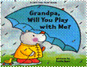 Grandpa, Will You Play with Me?