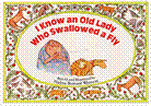 I Know an Old Lady Who Swallowed a Fly
