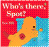 Who's There, Spot?