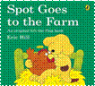 Spot goes to the farm.