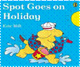 Spot goes on holiday.