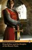 Penguin Readers 2 King Arthur and the Knights of the Round Table