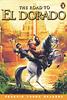 Penguin Young Readers Library 4 The Road to El Dorado
