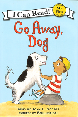 I Can Read  My First : Go Away, Dog with CD