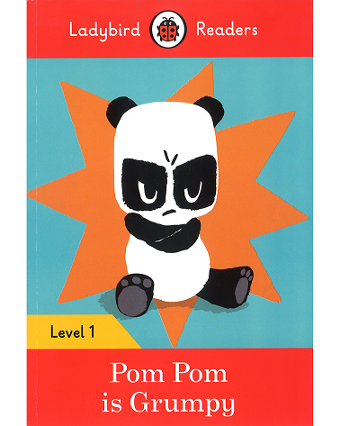 Ladybird Readers  Level 1 Pom Pom is Grumpy