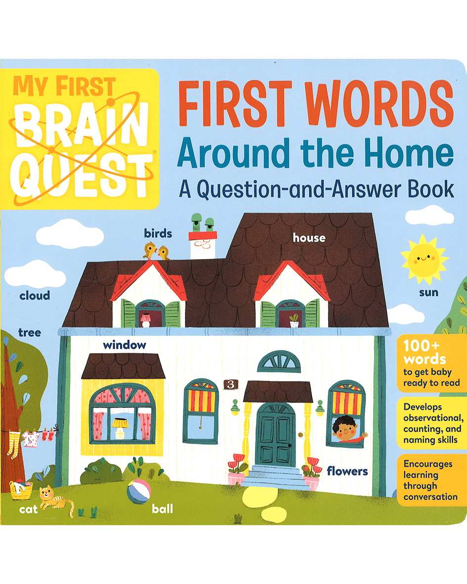 MY FIRST BRAIN QUEST FIRST WORDS: AROUND THE HOME