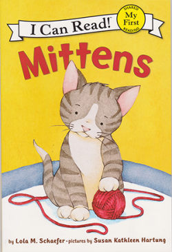I Can Read  My First : Mittens