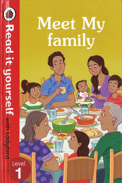 Read it yourself : Level 1 Meet My Family