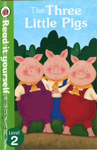 Read it yourself : Level 2 The Three Little Pigs