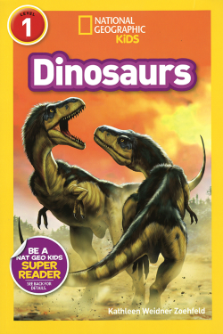 NATIONAL GEOGRAPHIC READERS Level 1 Dinosaurs