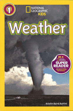 NATIONAL GEOGRAPHIC READERS Level 1 Weather