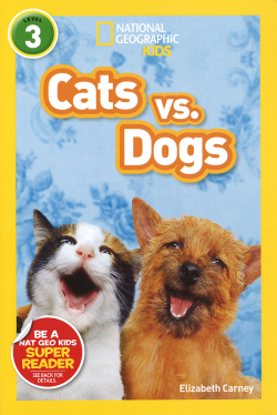 NATIONAL GEOGRAPHIC READERS Level 3 Cat vs. Dog