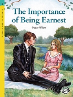YOUNG CLASSIC READERS : LEVEL 5 THE IMPORTANCE OF BEING EARNEST