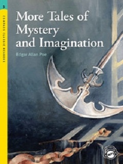 YOUNG CLASSIC READERS : LEVEL 5 MORE TALES OF MYSTERY AND IMAGINATION