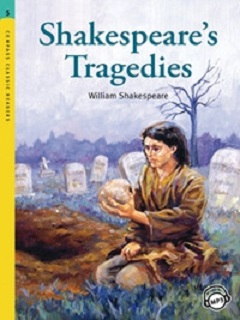 YOUNG CLASSIC READERS : LEVEL 5 SHAKESPEARE'S TRAGEDIES