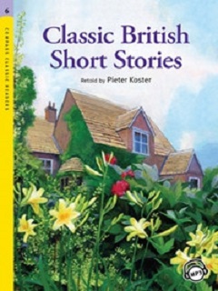 YOUNG CLASSIC READERS : LEVEL 6 CLASSIC BRITISH SHORT STORIES