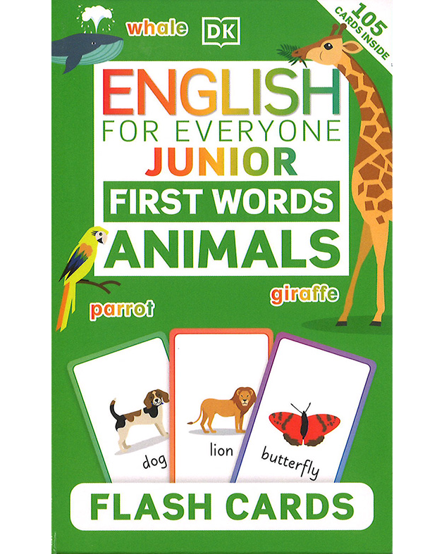 DK ENGLISH FOR EVERYONE JUNIOR: FIRST WORDS ANIMALS FLASH CARDS