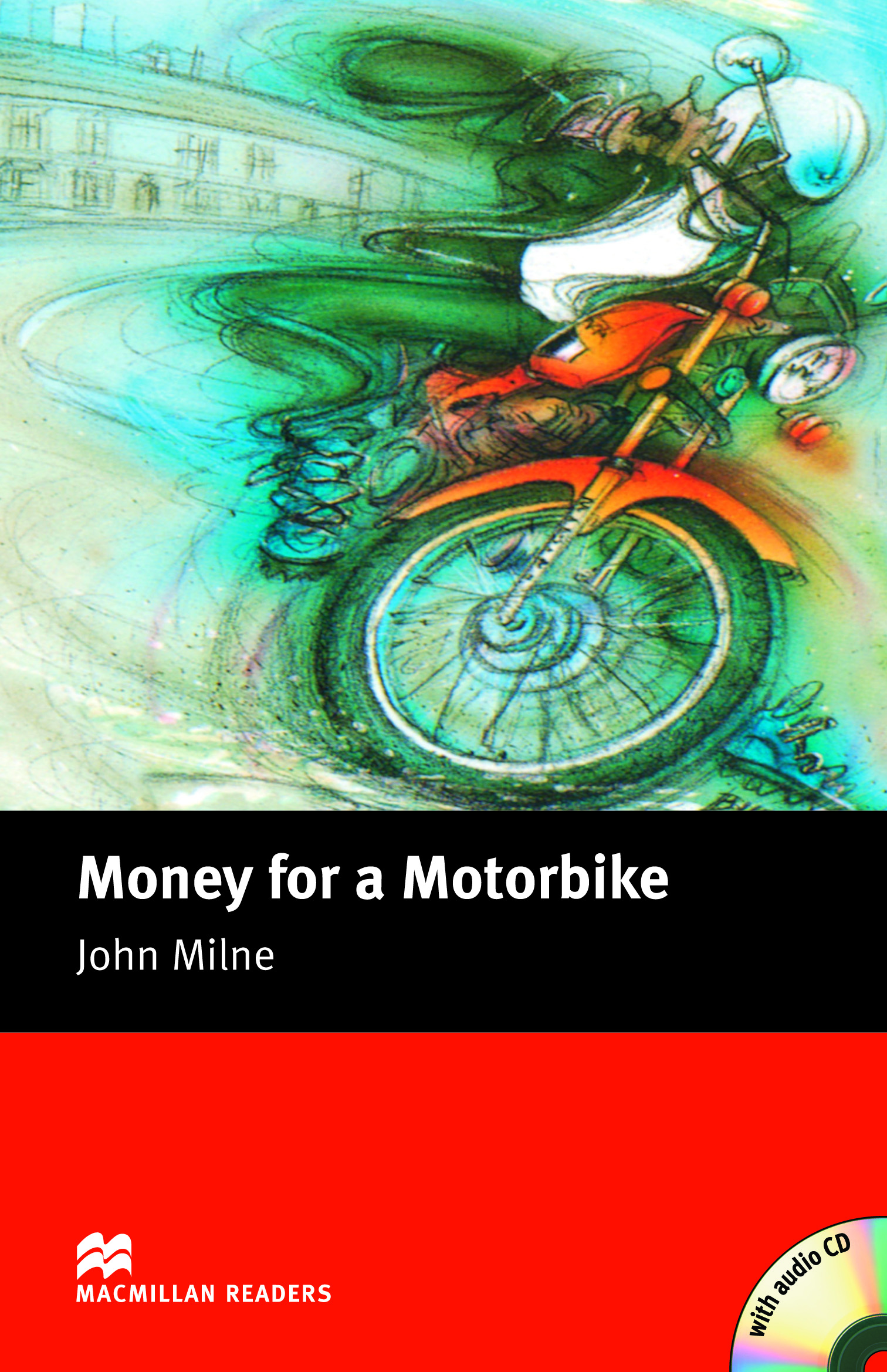 Macmillan Readers Level 2 Money for a Motorbike
