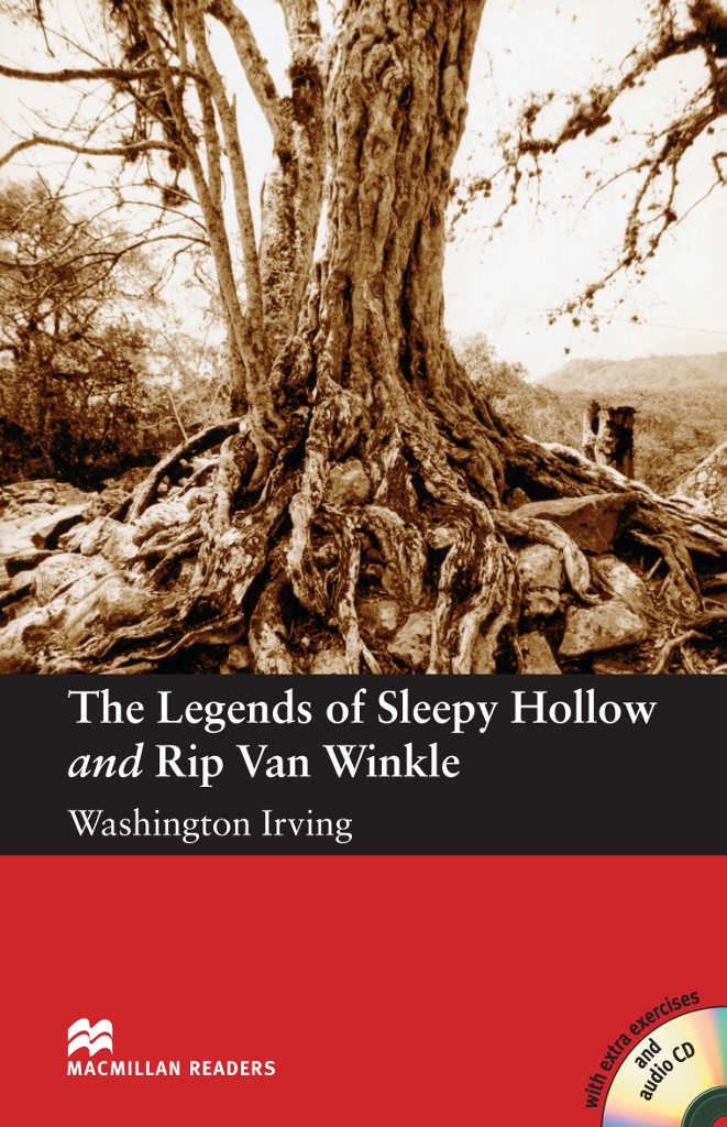 Macmillan Readers Level 3 The Legends of Sleepy Hollow and Rip Van Winkle