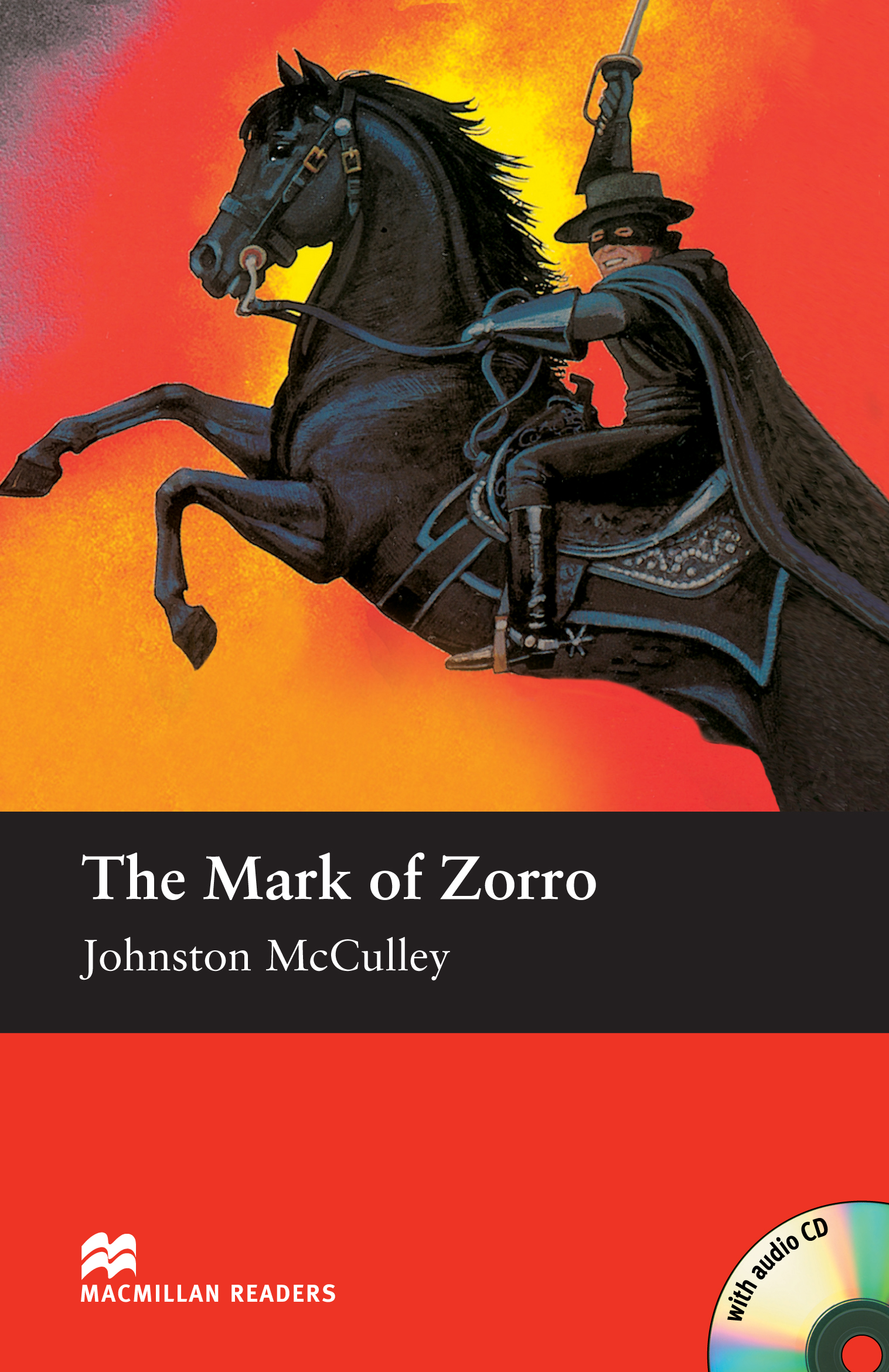 Macmillan Readers Level 3 The Mark of Zorro with CD