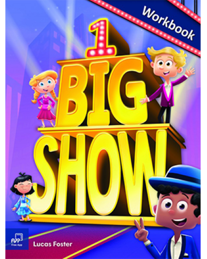 BIG SHOW 1 Workbook