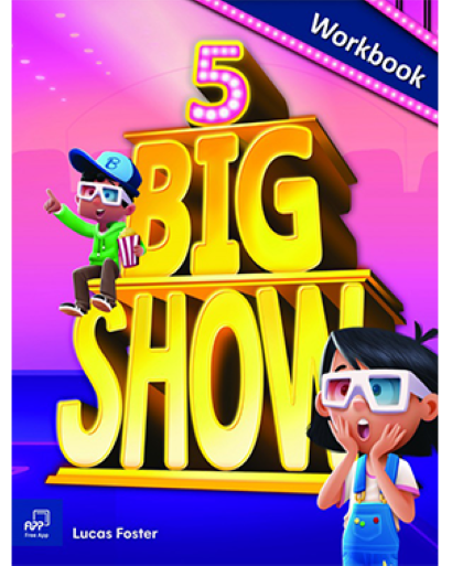 BIG SHOW 5 Workbook