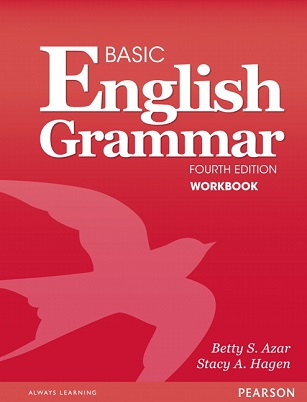 AZAR-HAGEN GRAMMAR SERIES: BASIC ENGLISH GRAMMAR 4/E WORKBOOK with ANSWER KEY