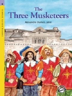 YOUNG CLASSIC READERS : LEVEL 6 THE THREE MUSKERTEERS