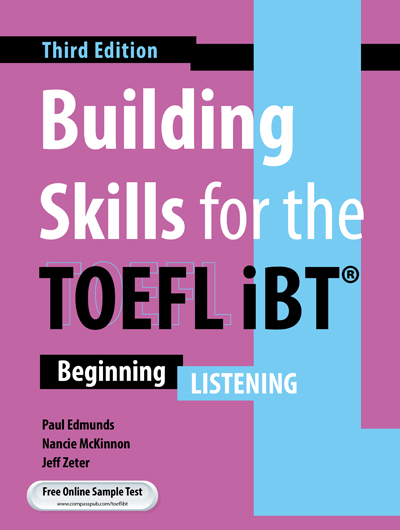 Building Skills for the TOEFL iBT 3rd Edition Listening Student Book w/ Audio QR Code
