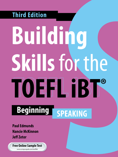 Building Skills for the TOEFL iBT 3rd Edition Speaking Student Book w/ Audio QR Code