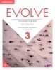 EVOLVE LEVEL 3 STUDENT BOOK WITH DIGITAL PACK