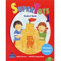 SUPERTOTS LEVEL 1 STUDENT BOOK