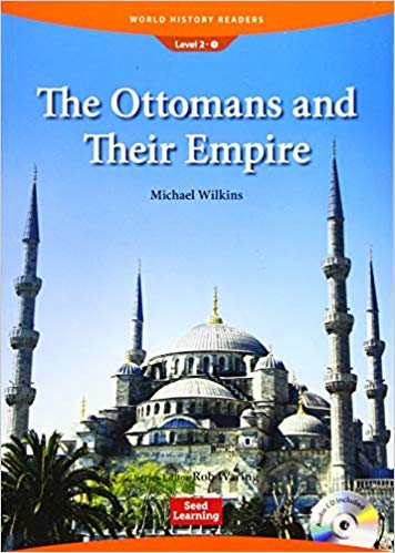 World History Readers 2 Ottomans and Their Empire with CD