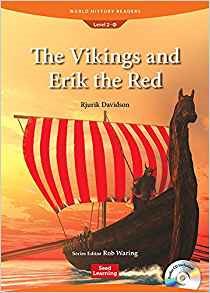 World History Readers 2 The Vikings and Erik the Red with CD