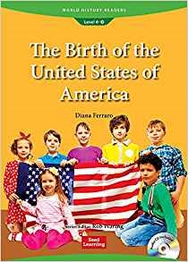 World History Readers 4 The Birth of the United States of America with CD