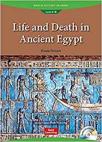 World History Readers 4 Life and Death in Ancient Egypt with CD