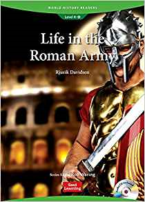 World History Readers 4 Life in the Roman Army with CD