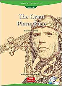 World History Readers 4 The Great Plane Race with CD