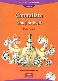 World History Readers 6 Capitalism: Good or Evil? with CD