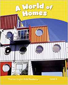 Pearson English Kids Readers Level 6 A World of Homes