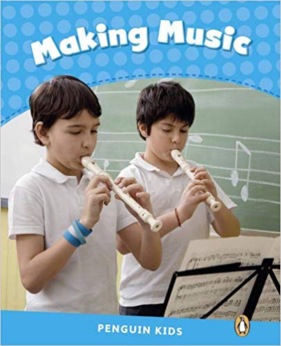 Pearson English Kids Readers Level 1 Making Music