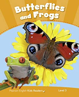 Pearson English Kids Readers Level 3 Butterflies and Frogs