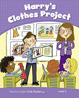 Pearson English Kids Readers Level 5 Harry's Clothes Project