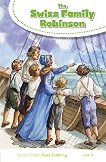 Pearson English Story Readers Level 4 The Swiss Family Robinson