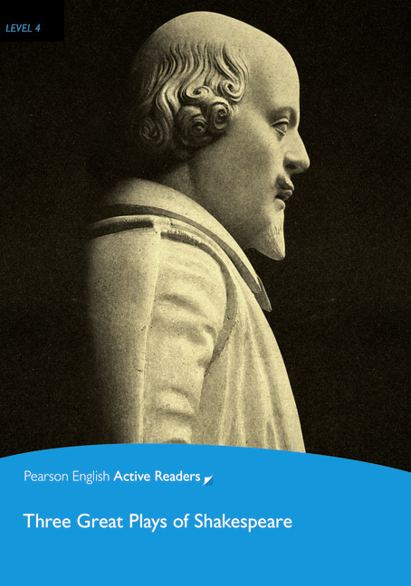 Pearson English Active Readers Level 4 Three Great Plays of Shakespeare