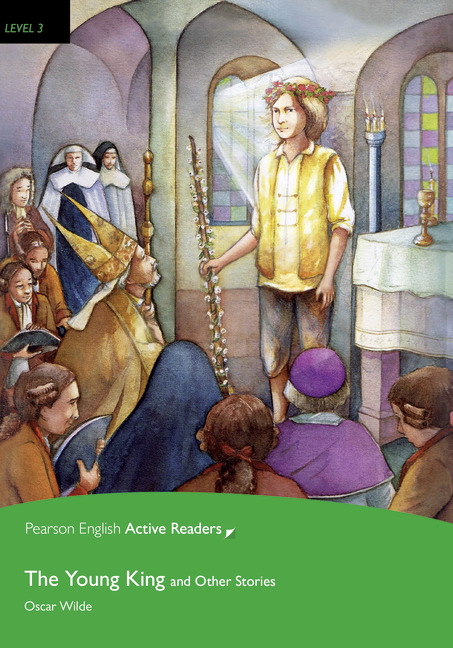 Pearson English Active Readers Level 3 The Young King and Other Stories
