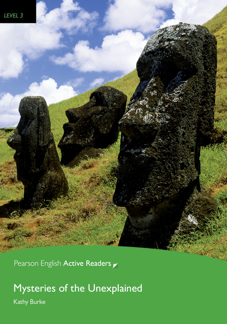 Pearson English Active Readers Level 3 Mystery of the Unexplained
