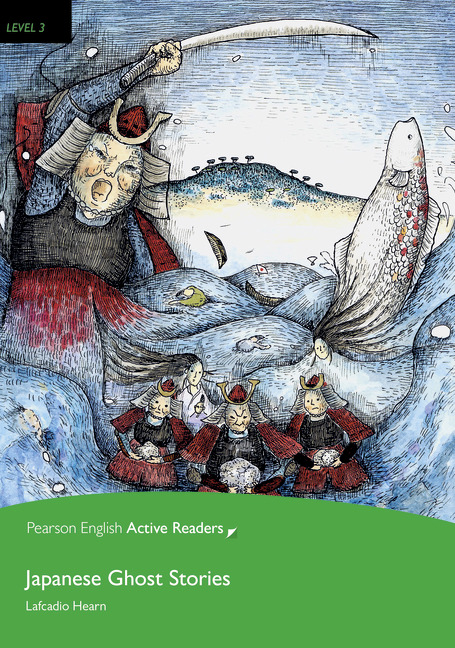 Pearson English Active Readers Level 3 Japanese Ghost Stories