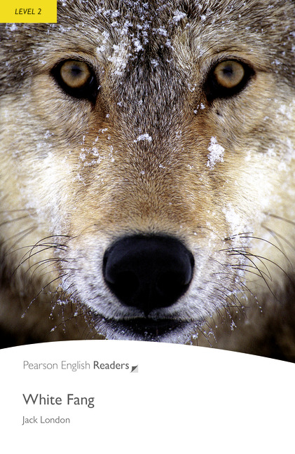 Pearson English Readers Level 2 White Fang (BOOK & EBOOK+DIGITAL RESOURCES)