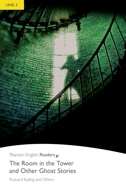 Pearson English Readers Level 2 The Room in the Tower and Other Ghost Stories(BOOK & EBOOK+DIGITAL RESOURCES)